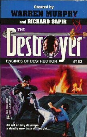 Engines of Destruction (The Destroyer, #103)