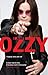 I Am Ozzy by Ozzy Osbourne I Am Ozzy by Ozzy Osbourne
