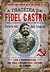 A Tragédia de Fidel Castro