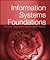 Information Systems Foundations: Theory, Representation and Reality