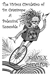 The Vicious Circulation of Dr. Catastrope: A Polemical Ensemble