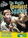 World's Most Dangerous Snakes (The Crocodile Hunter) World's Most Dangerous Snakes (The Crocodile Hunter)