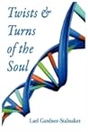 Twists and Turns of the Soul