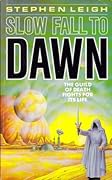 Slow Fall to Dawn