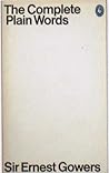 The Complete Plain Words by Ernest A. Gowers