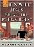 When Will Jesus Bring the Pork Chops?