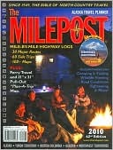 The Milepost 2010: Alaska Travel Planner (Paperback)