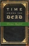 Time Among the Dead