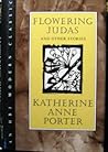 Flowering Judas a...