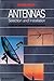 Antennas: Selection & Installation (TV, FM, CB, Cellular, Satellite, and Shortwave)