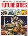 Future Cities: Homes & Living into the 21st Century