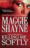 Killing Me Softly by Maggie Shayne
