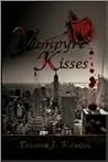 Vampyre Kisses by Elizabeth J. Kolodziej