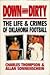 Down and Dirty: The Life an...