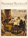 Norman Rockwell: A Sixty Year Retrospective.