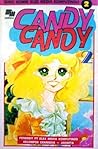 Candy Candy, Vol. 2 (Candy Candy, #2) Candy Candy, Vol. 2 (Candy Candy, #2)