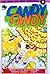 Candy Candy, Vol. 3 (Candy ...