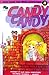 Candy Candy, Vol. 4 (Candy ...