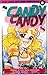 Candy Candy, Vol. 8 by Kyoko Mizuki