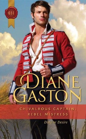 Chivalrous Captain, Rebel Mistress (Three Soldiers, #2)