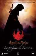 Águila Roja - La profecía de Lucrecia