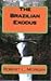 The Brazilian Exodus by Robert L. Morgan