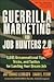 Guerrilla Marketing for Job Hunters 2.0: 1,001 Unconventional Tips, Tricks and Tactics for Landing Your Dream Job