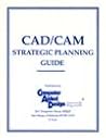 CAD/CAM strategic planning guide