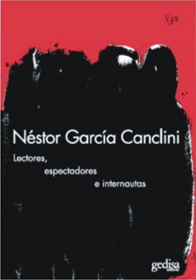 leitores espectadores e internautas canclini leitores espectadores e internautas canclini