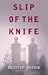 Slip Of The Knife (Paddy Me...