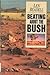 Beating About the Bush by Len Beadell