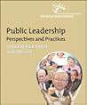 Public Leadership: Perspectives and practices