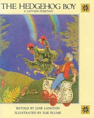 The Hedgehog Boy: A Latvian Folktale (Hardcover)