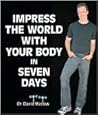 Impress the World With Your Body In Seven Days Impress the World With Your Body In Seven Days