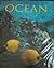 Ocean: Photographs from the World's Greatest Underwater Photographers