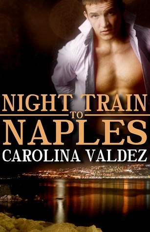 Night Train To Naples (Kindle Edition)