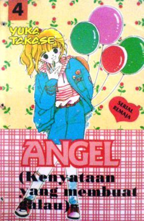 Angel Vol. 4: Kenyataan Yang Membuat Galau (Paperback)