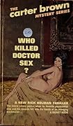 Who Killed Dr. Sex?