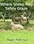 Where Sheep May Safely Graze