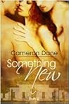 Something New by Cameron Dane