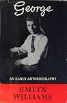 George: An Early Autobiography (Autobiography, #1)