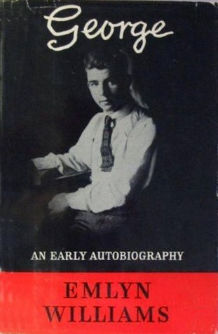 George: An Early Autobiography (Autobiography, #1)
