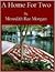A Home for Two by Meredith Rae Morgan