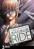 Maximum Ride, Vol. 3 (Maximum Ride: The Manga, #3)