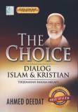 The Choice: Dialog Islam & Kristian (Jilid 1 & 2)