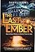The Last Ember