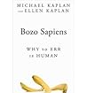 Bozo Sapiens by Michael Kaplan