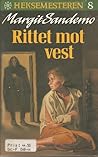 Rittet mot vest by Margit Sandemo