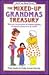 The Mixed-Up Grandmas Treasury