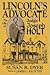 Lincoln's Advocate: The Life of Judge Joseph Holt
